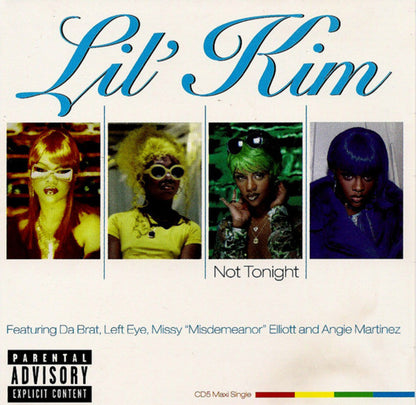 Lil' Kim Featuring Da Brat, Lisa "Left Eye" Lopes, Missy Elliott & Angie Martinez : Not Tonight (CD, Maxi)