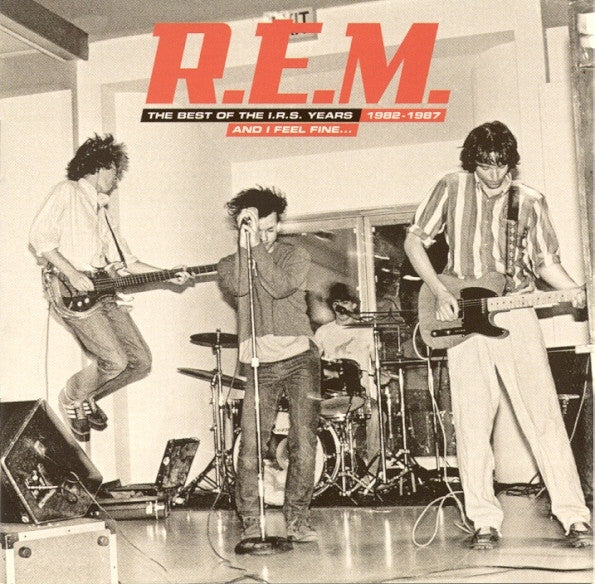 R.E.M. : And I Feel Fine...The Best Of The I.R.S. Years 1982-1987 (CD, Comp, Club, RM)