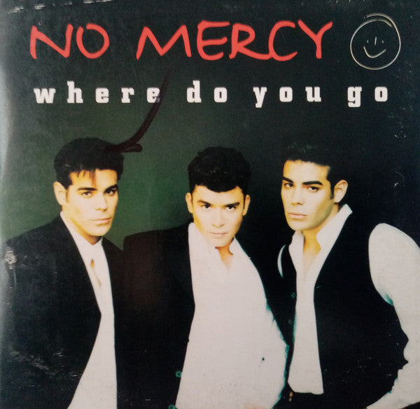 No Mercy : Where Do You Go (CD, Single, Car)