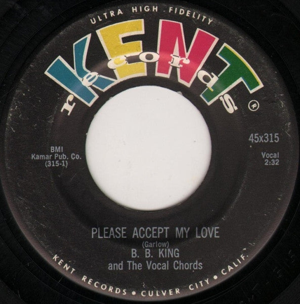 B.B. King And The Vocal Chords : Please Accept My Love (7")
