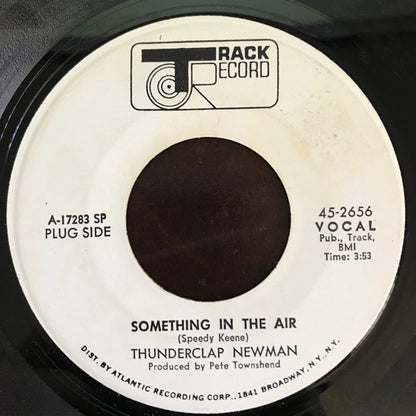 Thunderclap Newman : Something In The Air / Wilhemina (7", Single, Promo)
