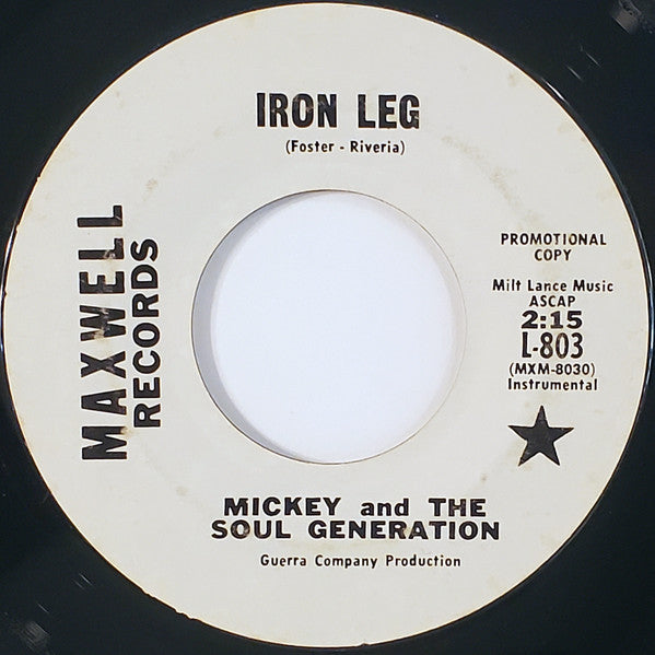 Mickey & The Soul Generation : Iron Leg / Chocolate (7", Promo, Styrene, Pit)