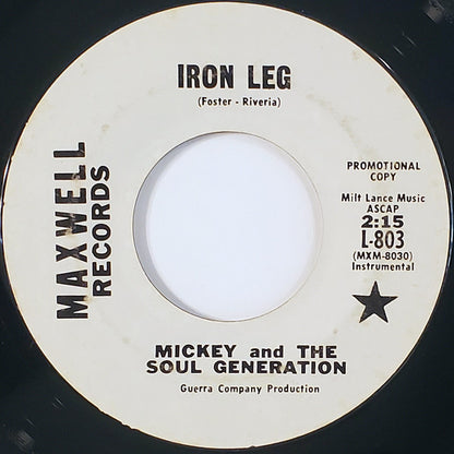 Mickey & The Soul Generation : Iron Leg / Chocolate (7", Promo, Styrene, Pit)