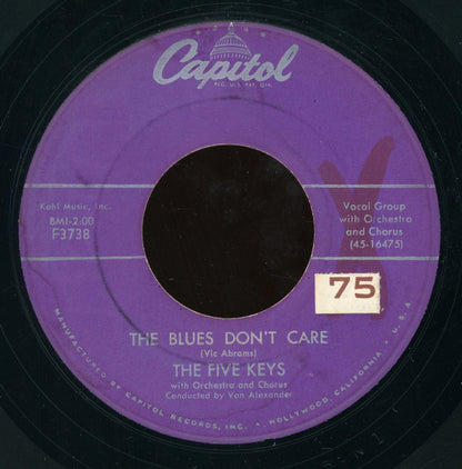 The Five Keys : This I Promise You / The Blues Don't Care (7", Single)