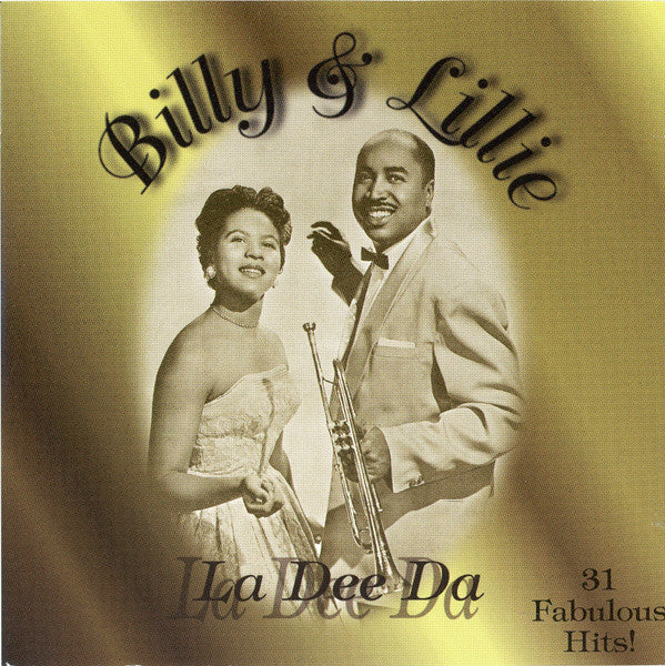 Billy & Lillie : La Dee Dah 31 Fabulous Hits (CD, Comp)