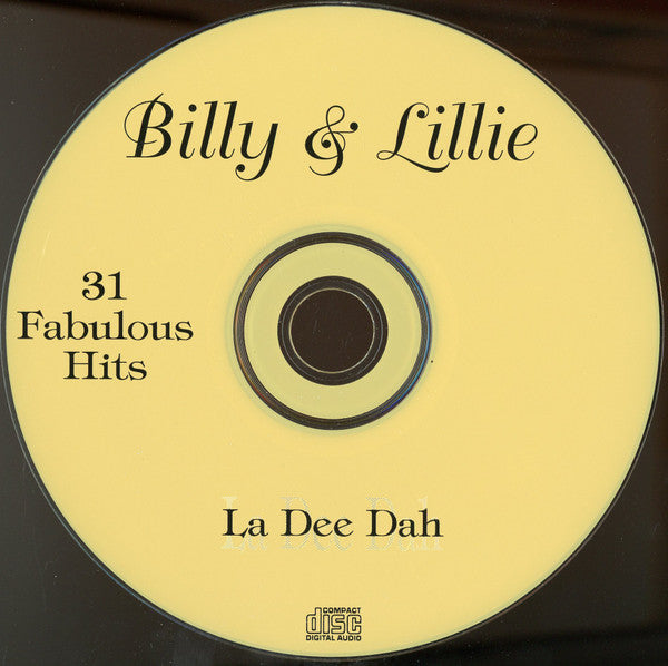 Billy & Lillie : La Dee Dah 31 Fabulous Hits (CD, Comp)