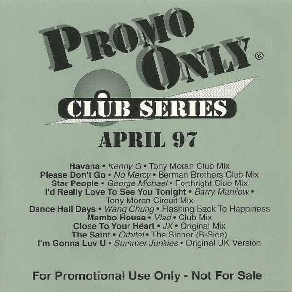 Various : Promo Only Club Series: April 97 (CD, Comp, Promo)