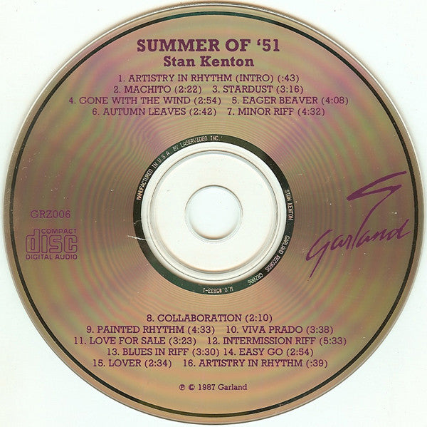 Stan Kenton And His Orchestra Featuring: Art Pepper, Shelly Manne, Milt Bernhart, Maynard Ferguson : Summer Of '51 (CD, Album)