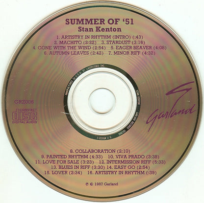 Stan Kenton And His Orchestra Featuring: Art Pepper, Shelly Manne, Milt Bernhart, Maynard Ferguson : Summer Of '51 (CD, Album)
