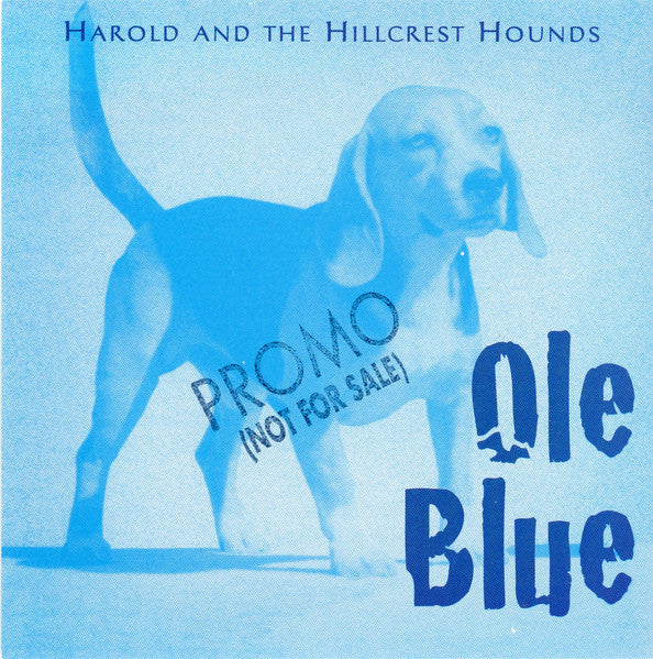 Harold And The Hillcrest Hounds : Ole Blue (CD)