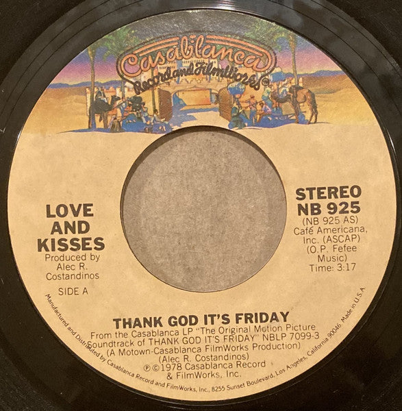 Love & Kisses : Thank God It's Friday / You're The Most Precious Thing In My Life (7", Styrene, Ter)