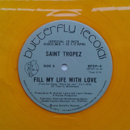 Saint Tropez : Fill My Life With Love / One More Minute (12", Ora)