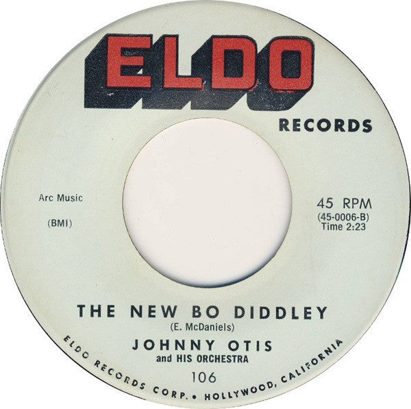Johnny Otis : The New Bo Diddley / The Jelly Roll (7")