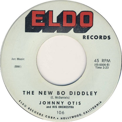 Johnny Otis : The New Bo Diddley / The Jelly Roll (7")