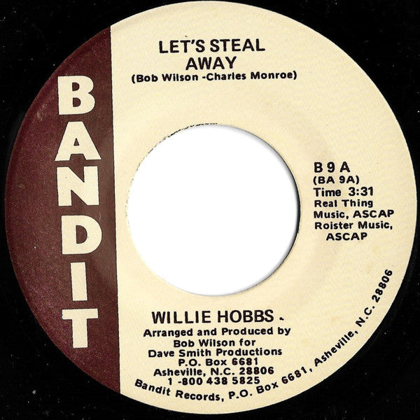 Willie Hobbs : Let's Steal Away  (7", Single)