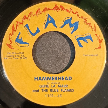 Gene La Marr & His Blue Flames : Hammerhead / Sharkskin (7")