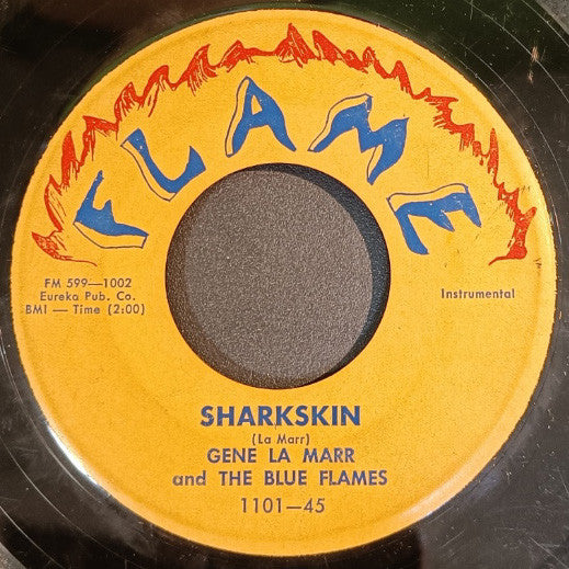 Gene La Marr & His Blue Flames : Hammerhead / Sharkskin (7")