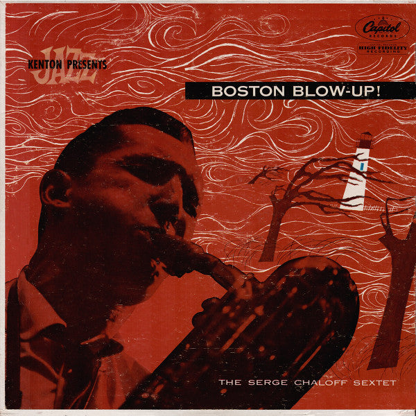 The Serge Chaloff Sextet : Boston Blow-Up! (LP, Album)