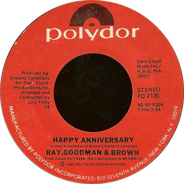 Ray, Goodman & Brown : Happy Anniversary (7", Styrene, 54 )