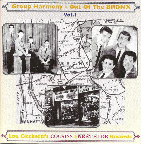 Various : Group Harmony - Out Of The Bronx Vol. 1 - Lou Cicchetti's Cousins & Westside Records (CD, Comp)
