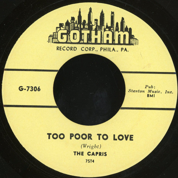 The Capris (2) : It Was Moonglow / Too Poor To Love (7", Unofficial)