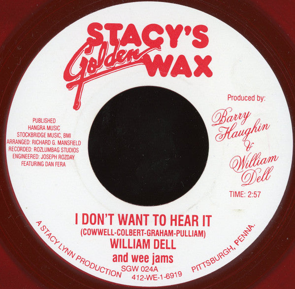 William Dell And Wee Jams : I Don't Want To Hear It / Red Rose Tea (7", Red)