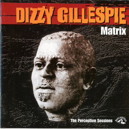 Dizzy Gillespie : Matrix (The Perception Sessions) (2xCD, Comp)