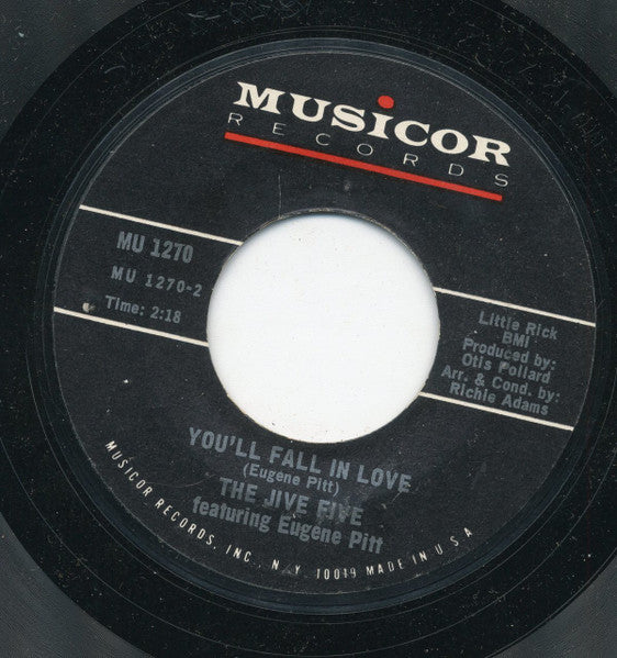 The Jive Five : No More Tears / You'll Fall In Love (7", Styrene)