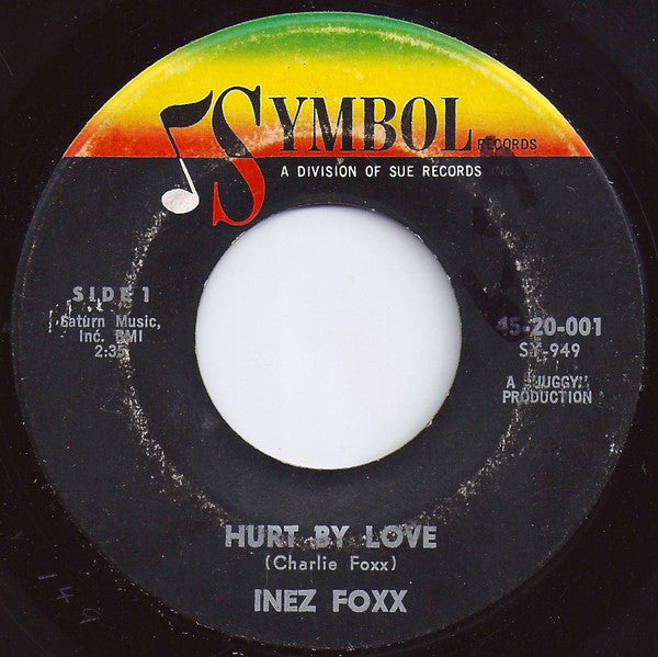 Inez Foxx : Hurt By Love (7", Single)