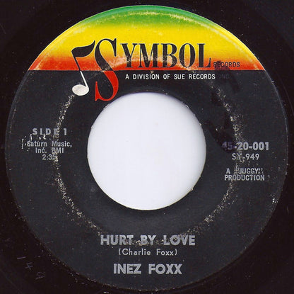 Inez Foxx : Hurt By Love (7", Single)
