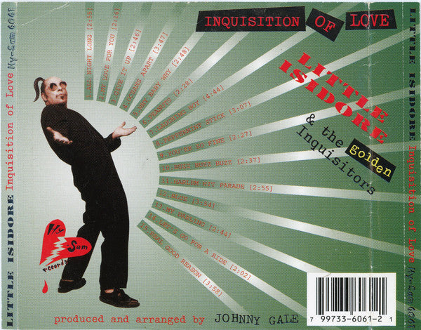 Little Isidore And The Inquisitors : Inquisition Of Love! (CD, Album)