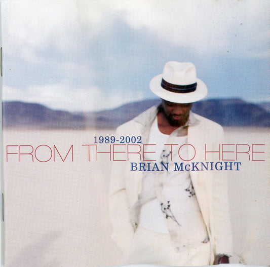Brian McKnight : (1989-2002) From There To Here  (CD, Comp, RE)