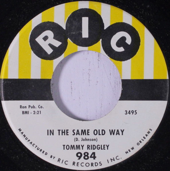 Tommy Ridgley : In The Same Old Way / The Girl From Kooka Monga (7")
