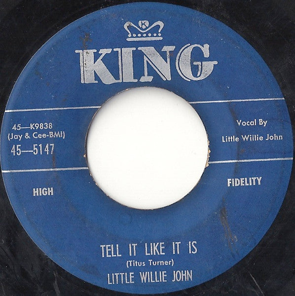 Little Willie John : Tell It Like It Is / Don't Be Ashamed To Call My Name (7")