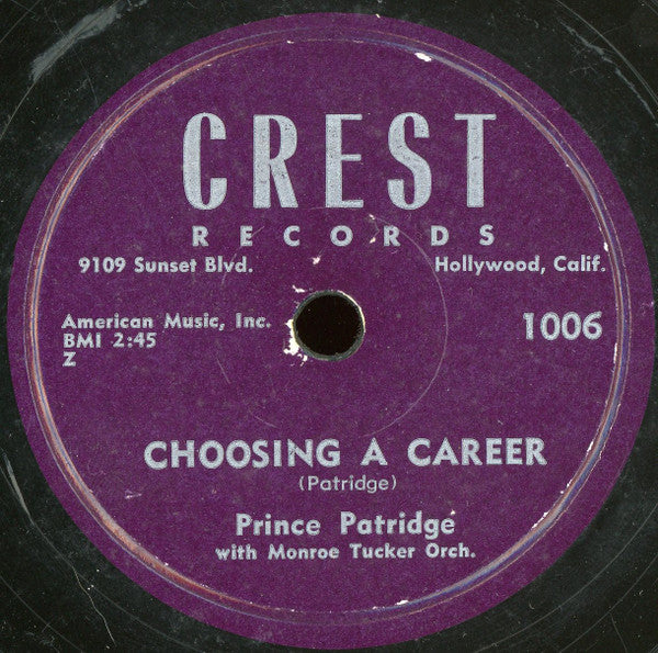 Prince Patridge With Monroe Tucker And His Orchestra : How Come My Dog Don't Bark / Choosing A Career (Shellac, 10")