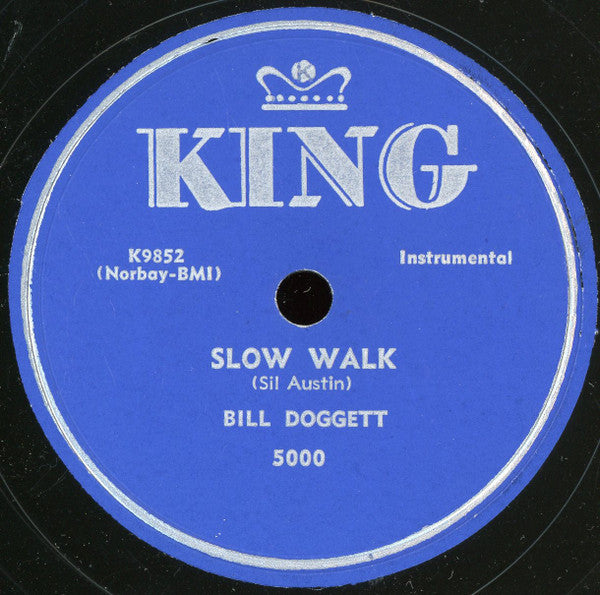 Bill Doggett : Slow Walk / Hand In Hand (10")