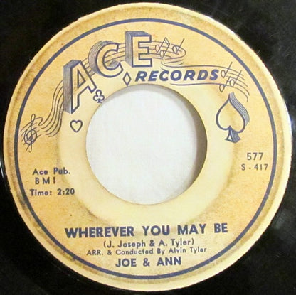 Joe & Ann : Wherever You May Be / Gee Baby (7")