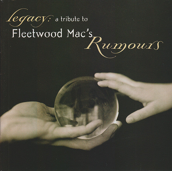 Various : Legacy: A Tribute To Fleetwood Mac's Rumours (HDCD, Album)