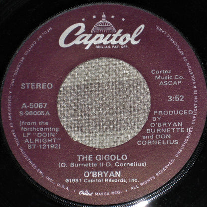 O'Bryan : The Gigolo / Can't Live Without Your Love (7", Single, Win)