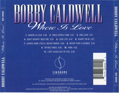 Bobby Caldwell : Where Is Love (CD, Album, RE)