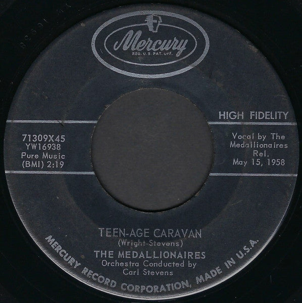 The Medallionaires : Magic Moonlight / Teen-Age Caravan (7")