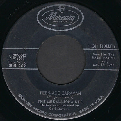 The Medallionaires : Magic Moonlight / Teen-Age Caravan (7")