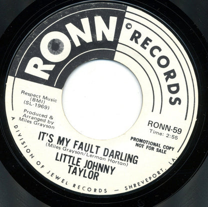 Little Johnny Taylor : It's My Fault Darling (7", Single, Promo, Styrene)