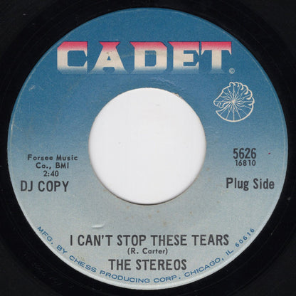 The Stereos : I Can't Stop These Tears (7", Promo)
