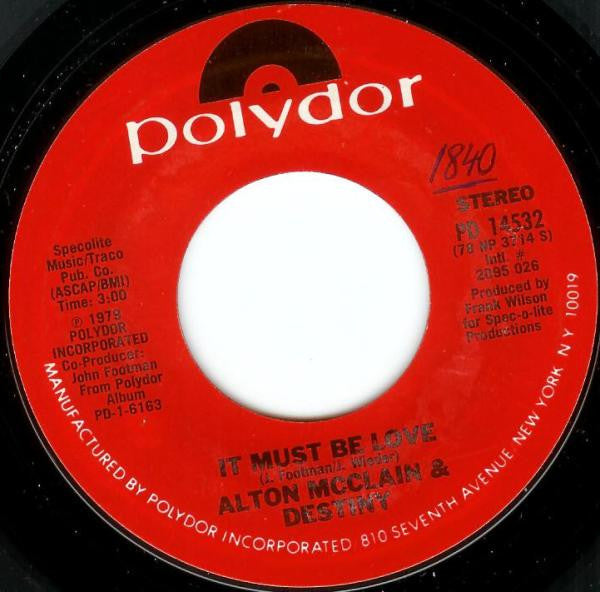 Alton McClain & Destiny : It Must Be Love (7")