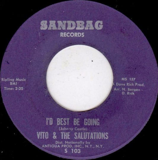 Vito & The Salutations : I'd Best Be Going (7", Single)