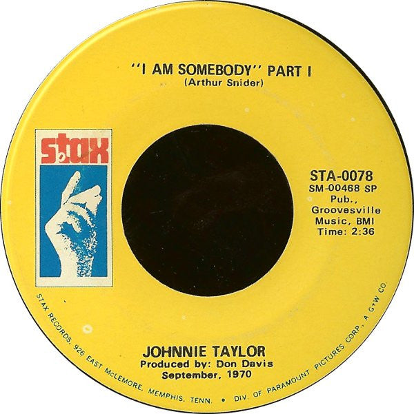 Johnnie Taylor : I Am Somebody (7", Single, SP )