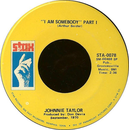 Johnnie Taylor : I Am Somebody (7", Single, SP )