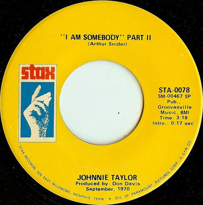 Johnnie Taylor : I Am Somebody (7", Single, SP )