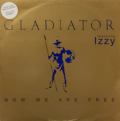 Gladiator (3) Featuring Izzy : Now We Are Free (12")
